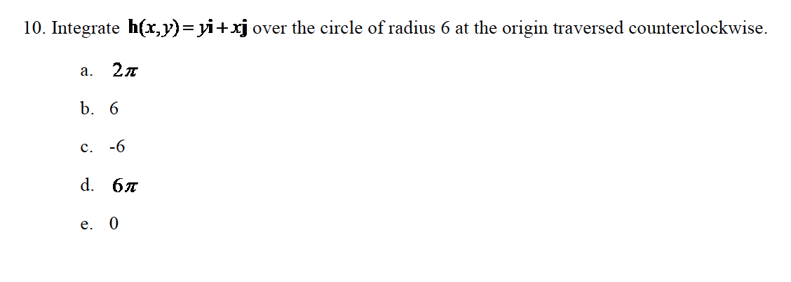 Solved 10 Integrate H X Y Yi Xj Over The Circle Of Radius