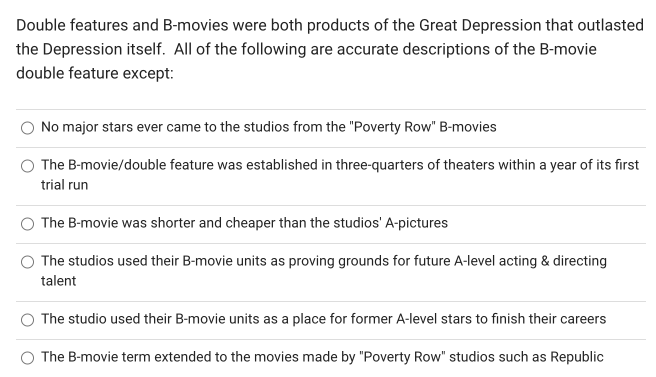 Solved Double features and B-movies were both products of | Chegg.com