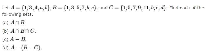 Solved Let A = {1,3,4,4,6}, B = {1,3,5,7,b,c}, And C = | Chegg.com