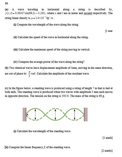 Solved 10. Wave (a) A Traveling In Horizontal Along A String | Chegg.com