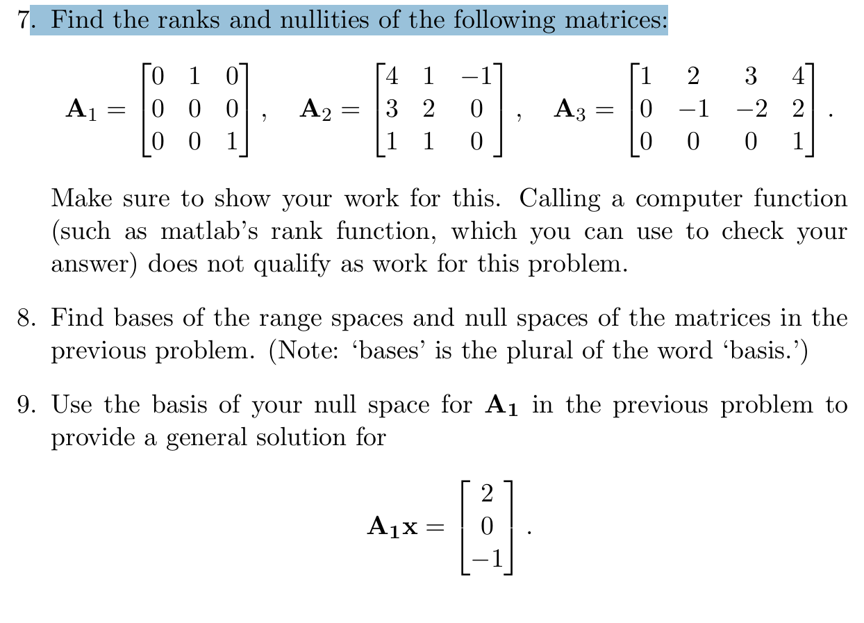 Solved Find the ranks and nullities of the following | Chegg.com