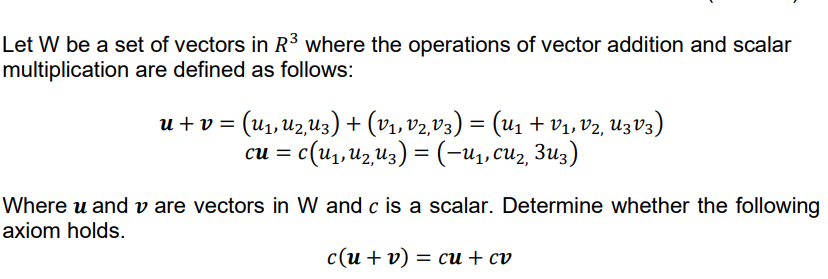 Solved Let W be a set of vectors in R³ where the operations | Chegg.com