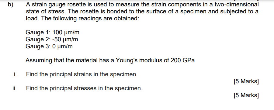 Solved b) A strain gauge rosette is used to measure the | Chegg.com