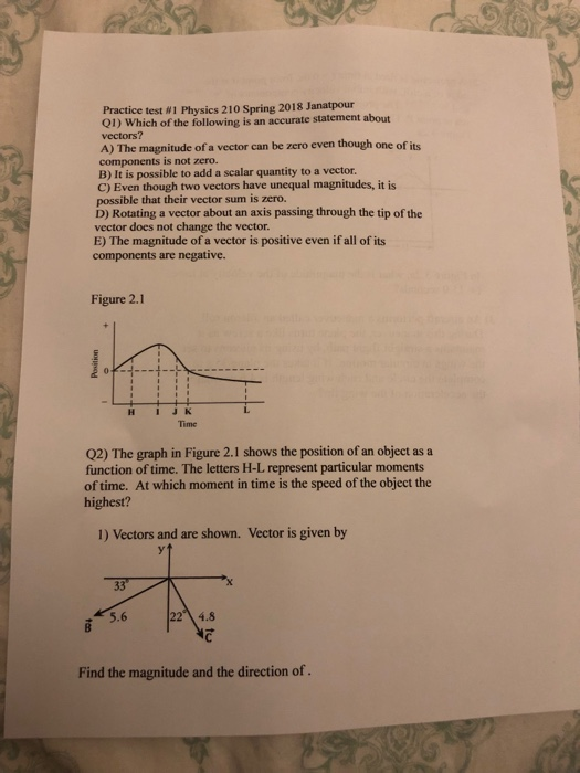 Is It Possible To Add A Vector Quantity To A Scalar Quantity? Solved: Practicetest #1 Physics 210 Spring 2018 Janatpour | Chegg.com