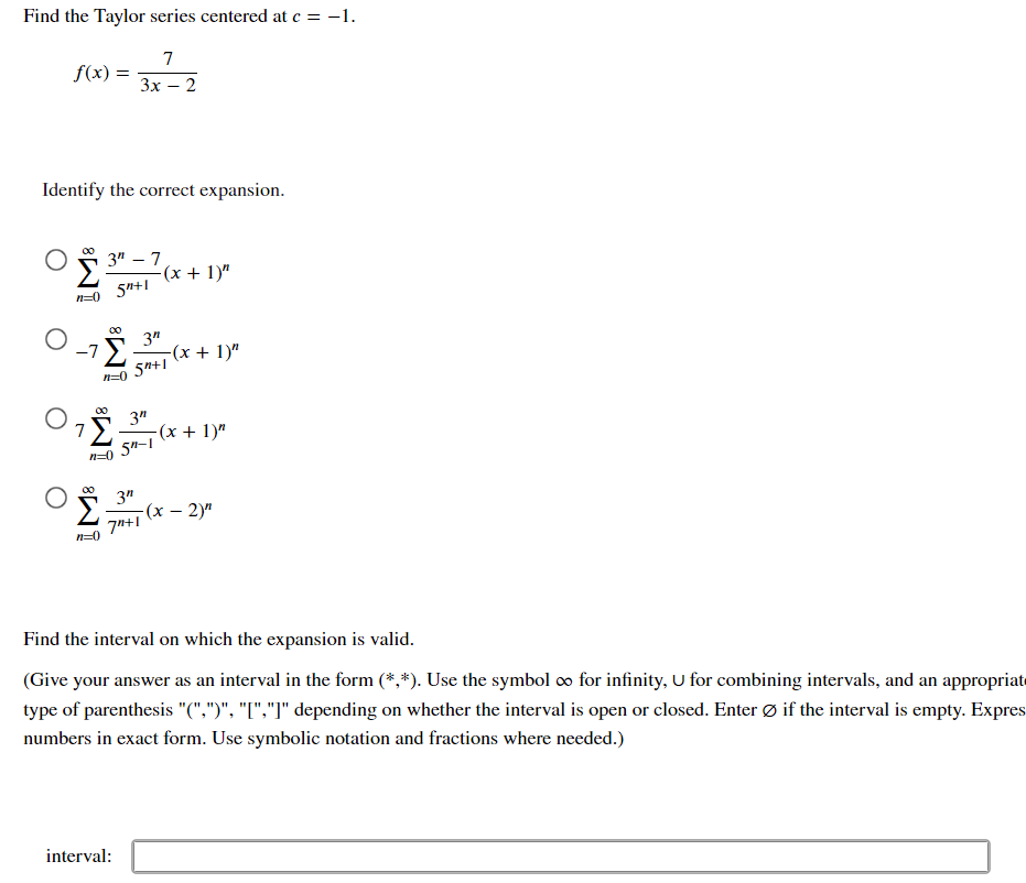 Solved Find the Taylor series centered at c=−1. f(x)=3x−27 | Chegg.com