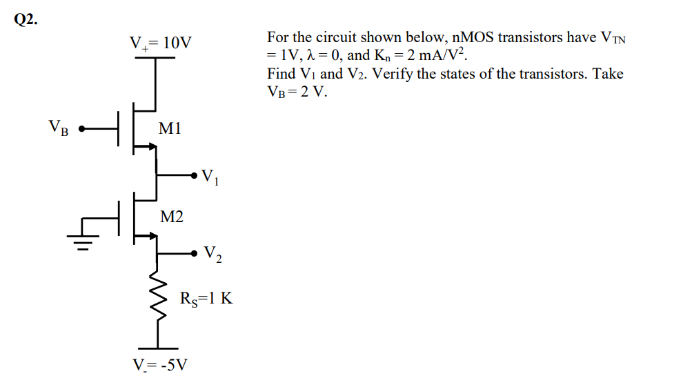 Solved For The Circuit Shown Below, NMOS Transistors Have | Chegg.com