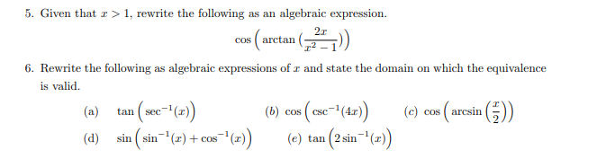 Solved 5. Given that x>1, rewrite the following as an | Chegg.com