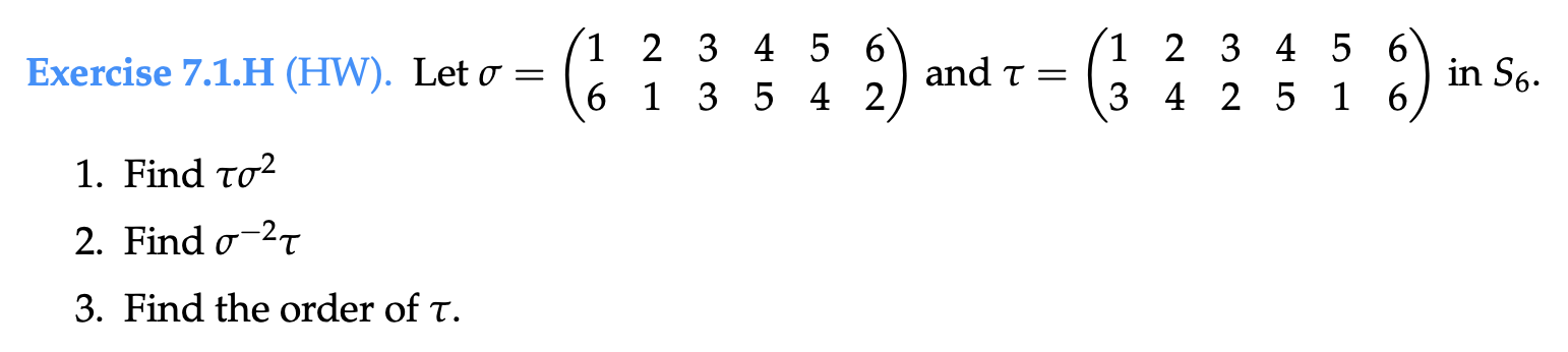 Solved Exercise 7.1.H (HW). Let O 1 2 3 4 5 6 6 1 3 5 4 2 | Chegg.com