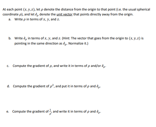 At each point (x,y,z), let ρ denote the distance from | Chegg.com