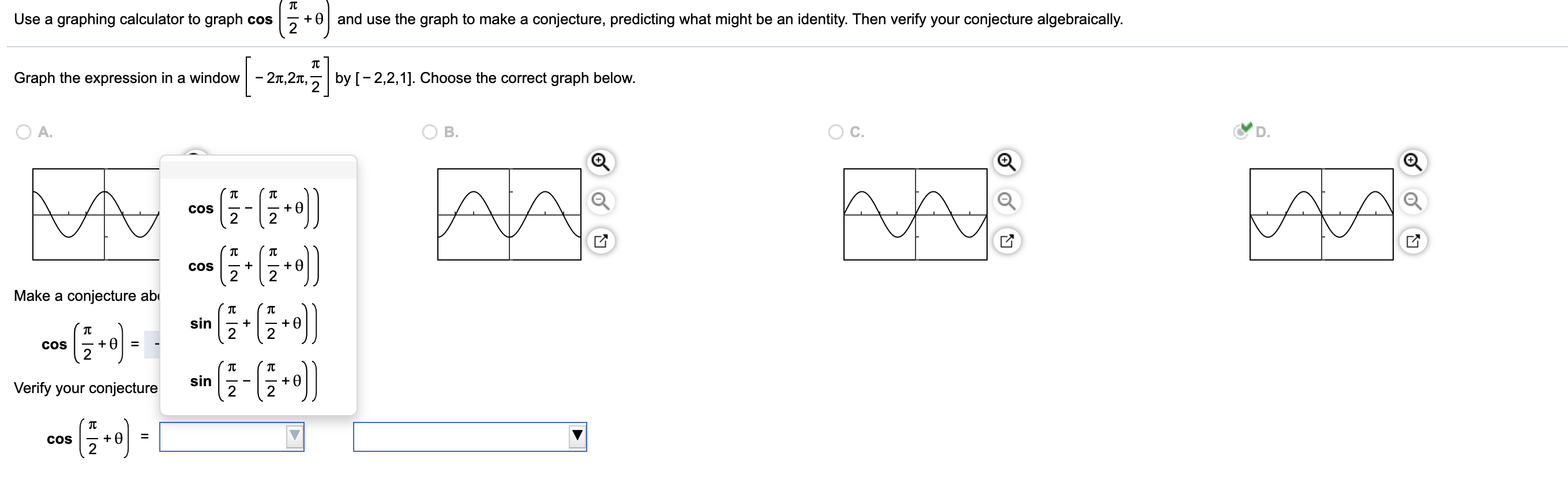 Solved Use a graphing calculator to graph cos 元2 + and use