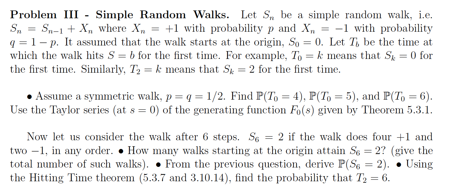 Problem III - Simple Random Walks. Let Sn be a simple | Chegg.com