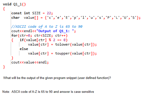 Solved What will be the output of the given program snippet | Chegg.com