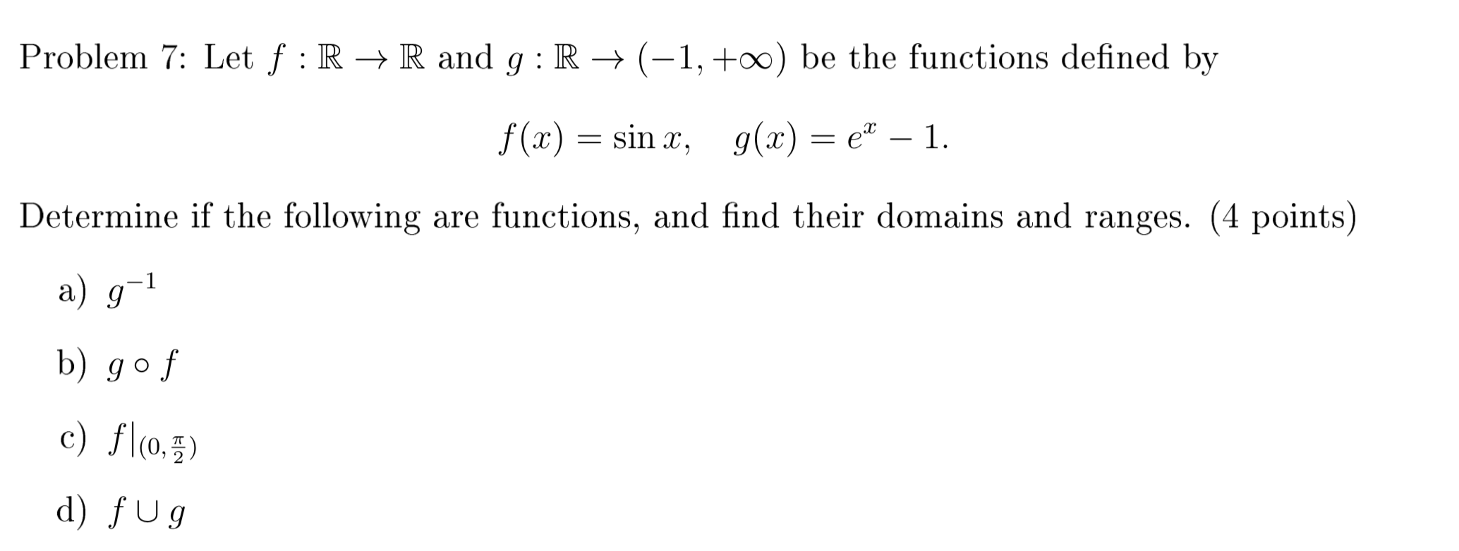 Solved Problem 7 Let F R → R And G R → −1 ∞ Be The