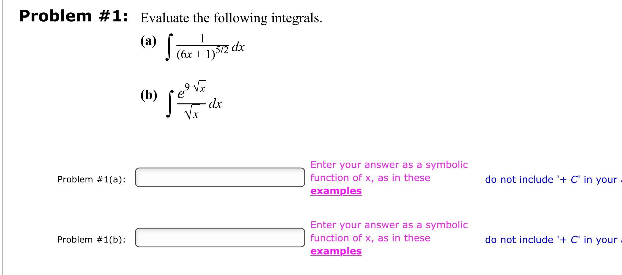 Solved Problem #1: Evaluate The Following Integrals. (a) 1 • | Chegg.com