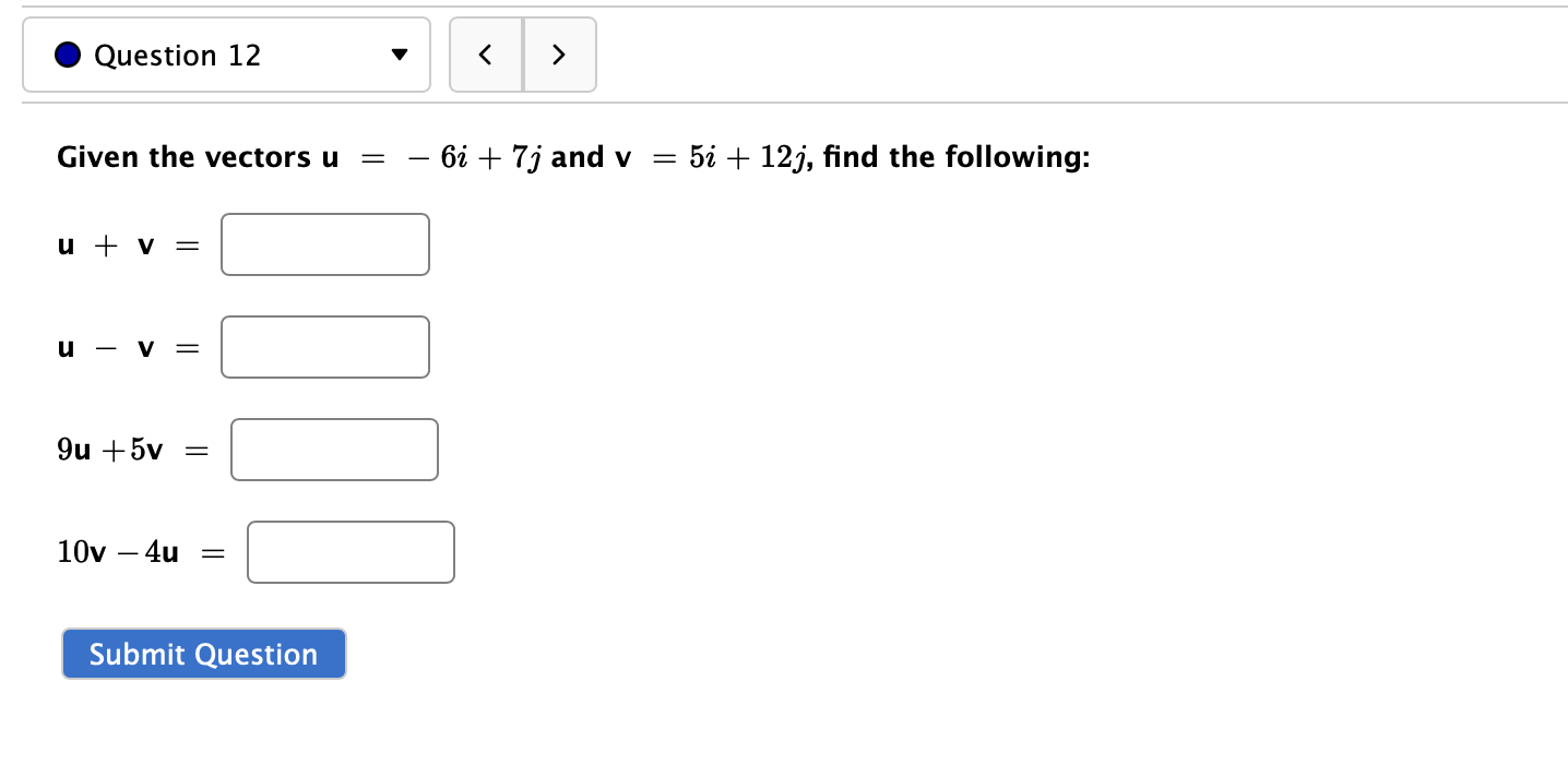 Solved Given The Vectors U=−6i+7j And V=5i+12j, Find The | Chegg.com