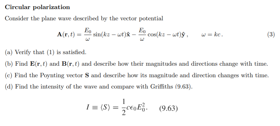 Solved Circular polarization Consider the plane wave | Chegg.com