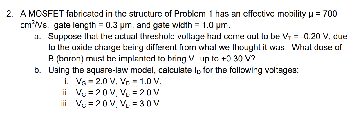 2. A MOSFET fabricated in the structure of Problem 1 | Chegg.com