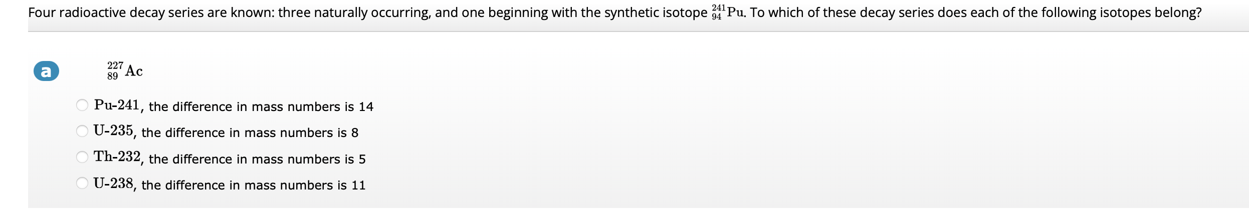 Solved Four radioactive decay series are known: three | Chegg.com