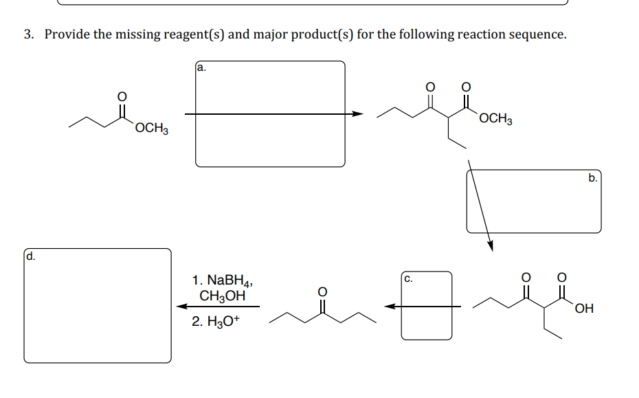 Solved 3. Provide The Missing Reagent(s) And Major | Chegg.com