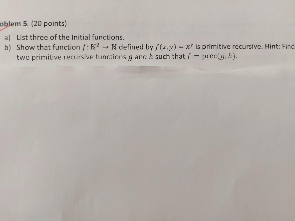 Solved oblem 5. (20 points) a) List three of the Initial | Chegg.com