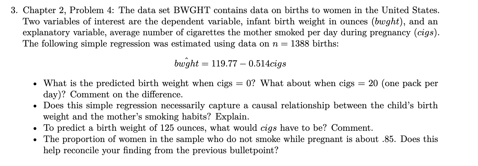 Solved 3. Chapter 2, Problem 4: The Data Set BWGHT Contains | Chegg.com