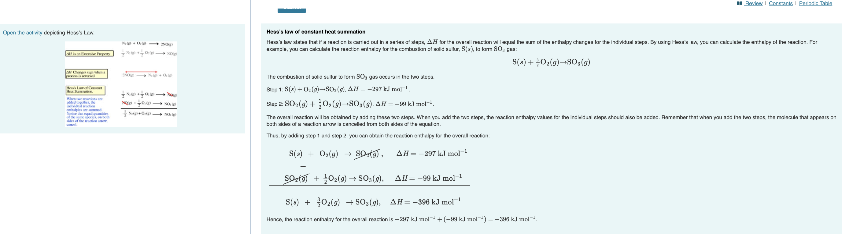 Hesss law of constant heat summation example, you can calculate the reaction enthalpy for the combustion of solid sulfur, \(