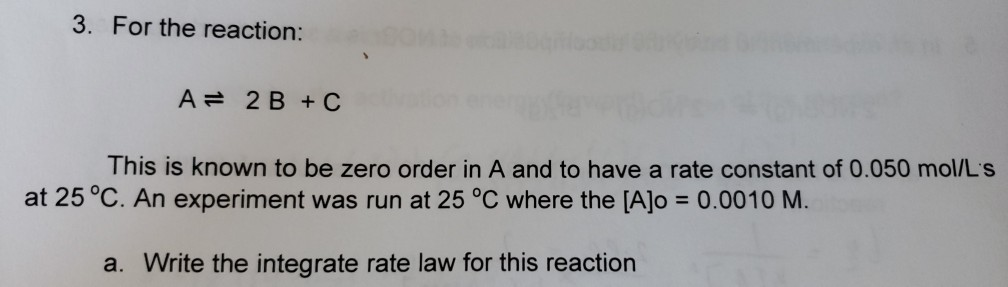 Solved 3. For the reaction: A= 2 B + C This is known to be | Chegg.com