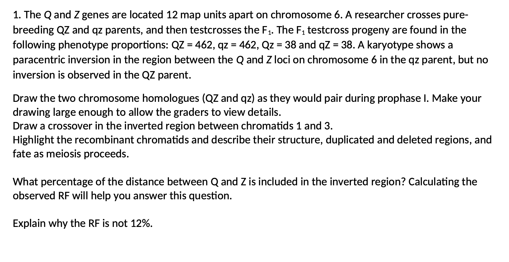 1. The Q and Z genes are located 12 map units apart | Chegg.com