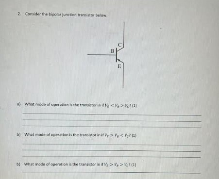 Solved Consider the bipolar junction transistor below.a) | Chegg.com
