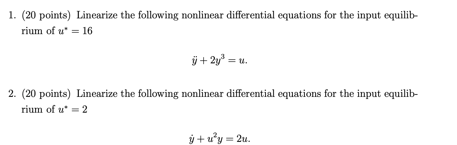 1. (20 points) Linearize the following nonlinear | Chegg.com