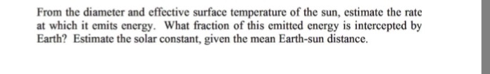 Solved From the diameter and effective surface temperature | Chegg.com