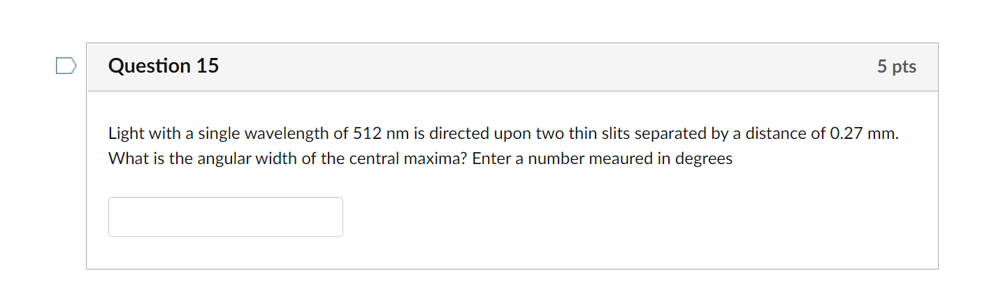 Solved Question 15 5 pts Light with a single wavelength of | Chegg.com