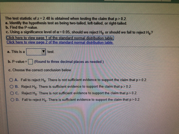 Solved The Test Statistic Of Z 248 Is Obtained When 6467