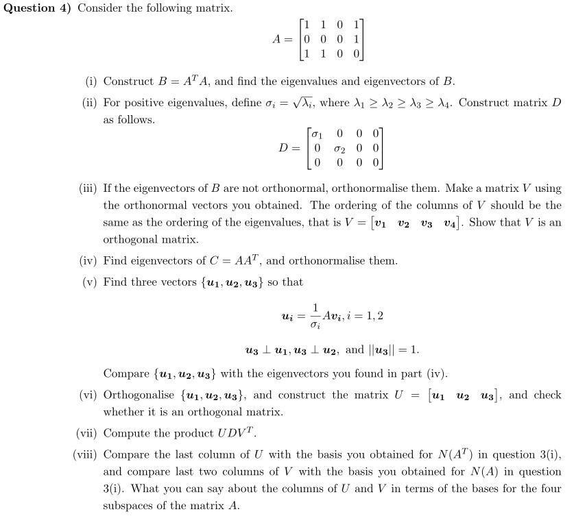 Solved Question 4) Consider the following matrix. | Chegg.com