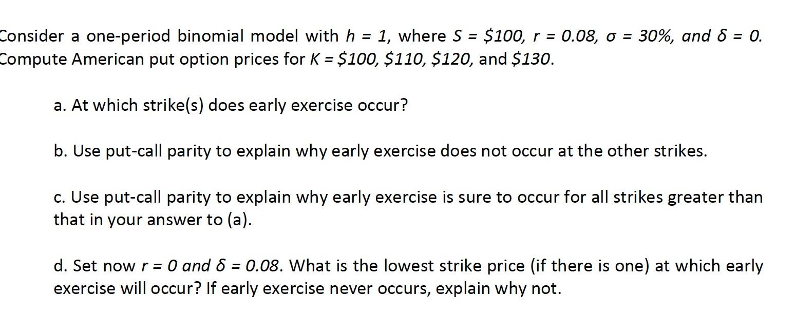 Consider a one-period binomial model with h = | Chegg.com