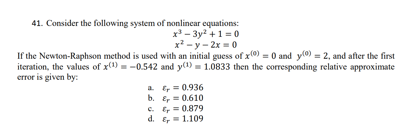 Solved = 41. Consider the following system of nonlinear | Chegg.com
