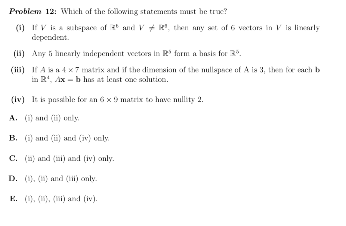 Solved Problem 12: Which Of The Following Statements Must Be | Chegg.com