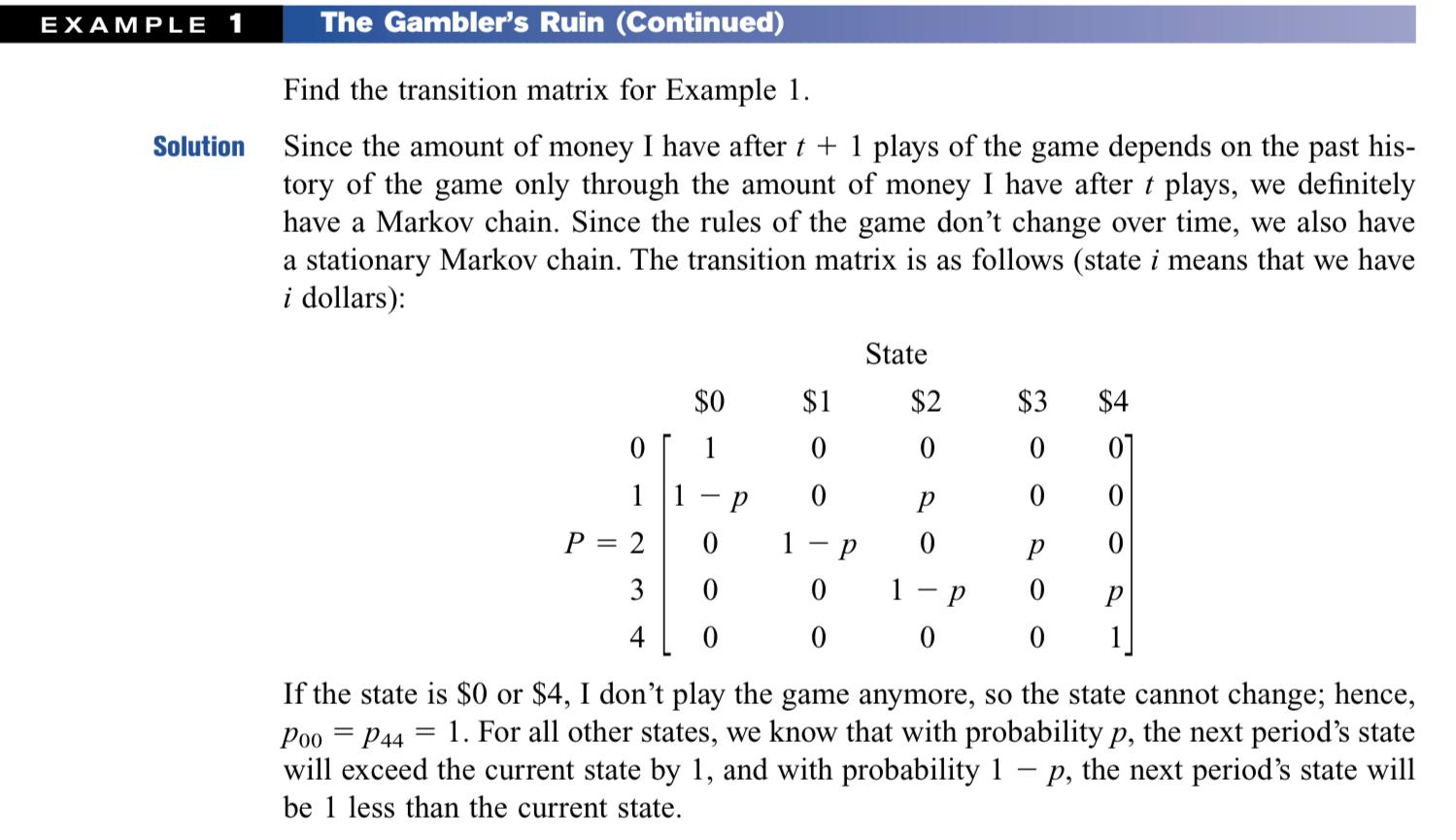 Solved --- In Example 1 (The gambler's Ruin) assume that | Chegg.com
