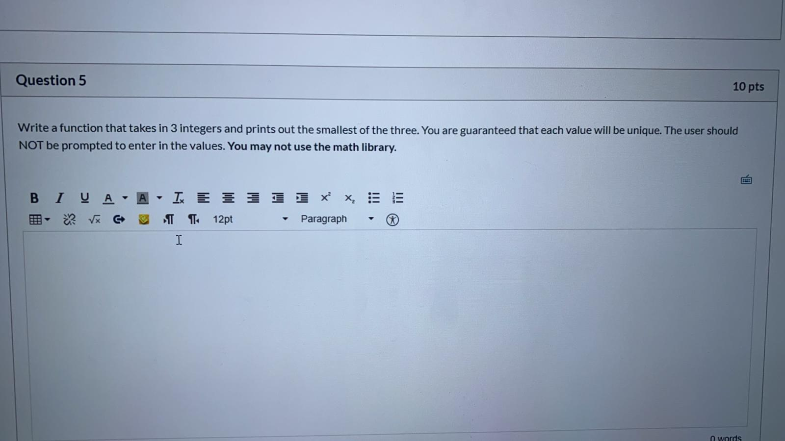 Solved Question 5 10 pts Write a function that takes in 3 | Chegg.com