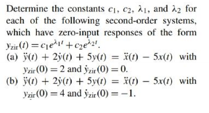 Solved Determine the constants c1,c2,λ1, and λ2 for each of | Chegg.com