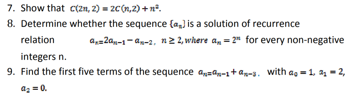 Solved 7. Show that c(2n, 2) = 2C(n,2)+na. 8. Determine | Chegg.com