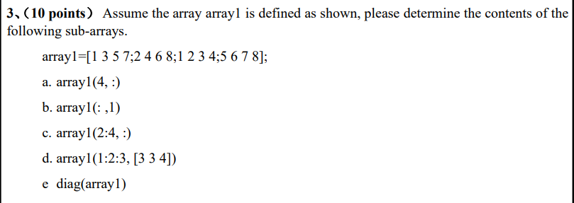 Solved 3, (10 points) Assume the array arrayl is defined as | Chegg.com