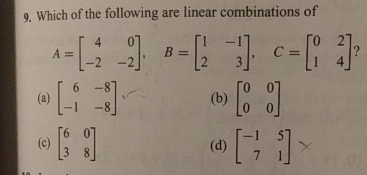 Solved 9. Which of the following are linear combinations of | Chegg.com