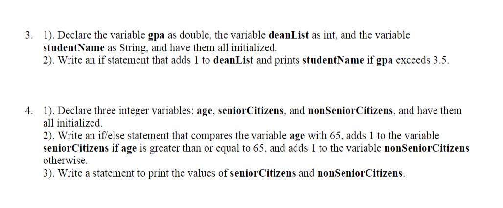 Solved 3. 1). Declare the variable gpa as double, the | Chegg.com