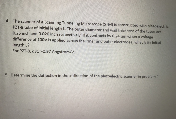 Solved The scanner of a Scanning Tunneling Microscope (STM) | Chegg.com