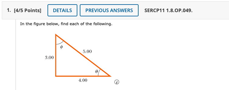 Solved I Have The Angles Because It Is A 3 4 5 Right Chegg Com