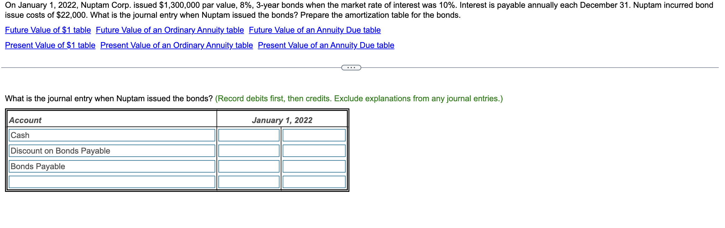 Solved issue costs of $22,000. ﻿What is the journal entry | Chegg.com