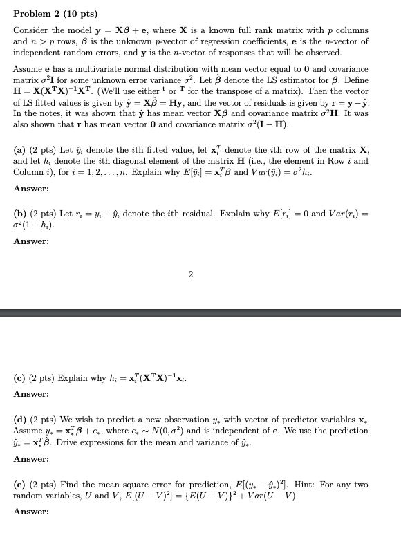 Solved Problem 2 (10 pts) Consider the model y=Xβ+e, where X | Chegg.com