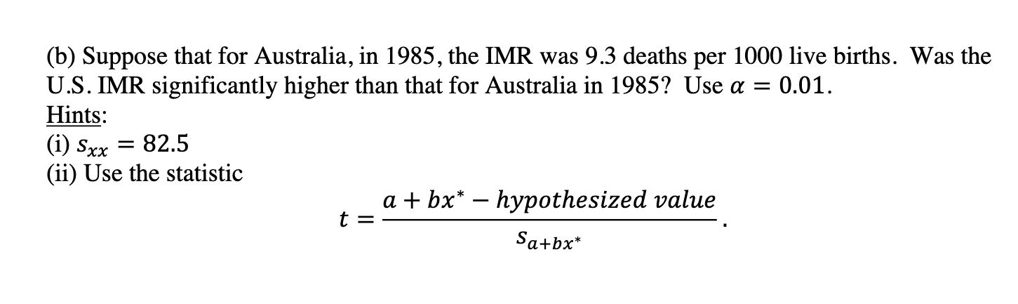 Solved The U.S. infant mortality rates (IMR) (per 1000 live | Chegg.com
