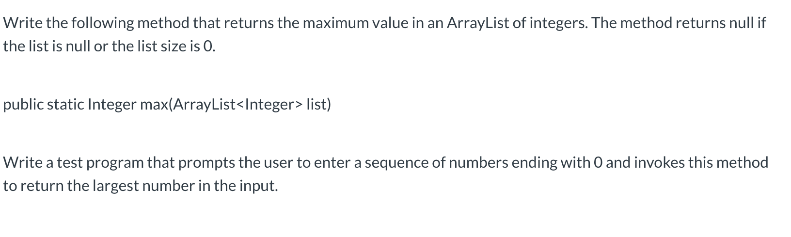 Solved Write the following method that returns the maximum | Chegg.com